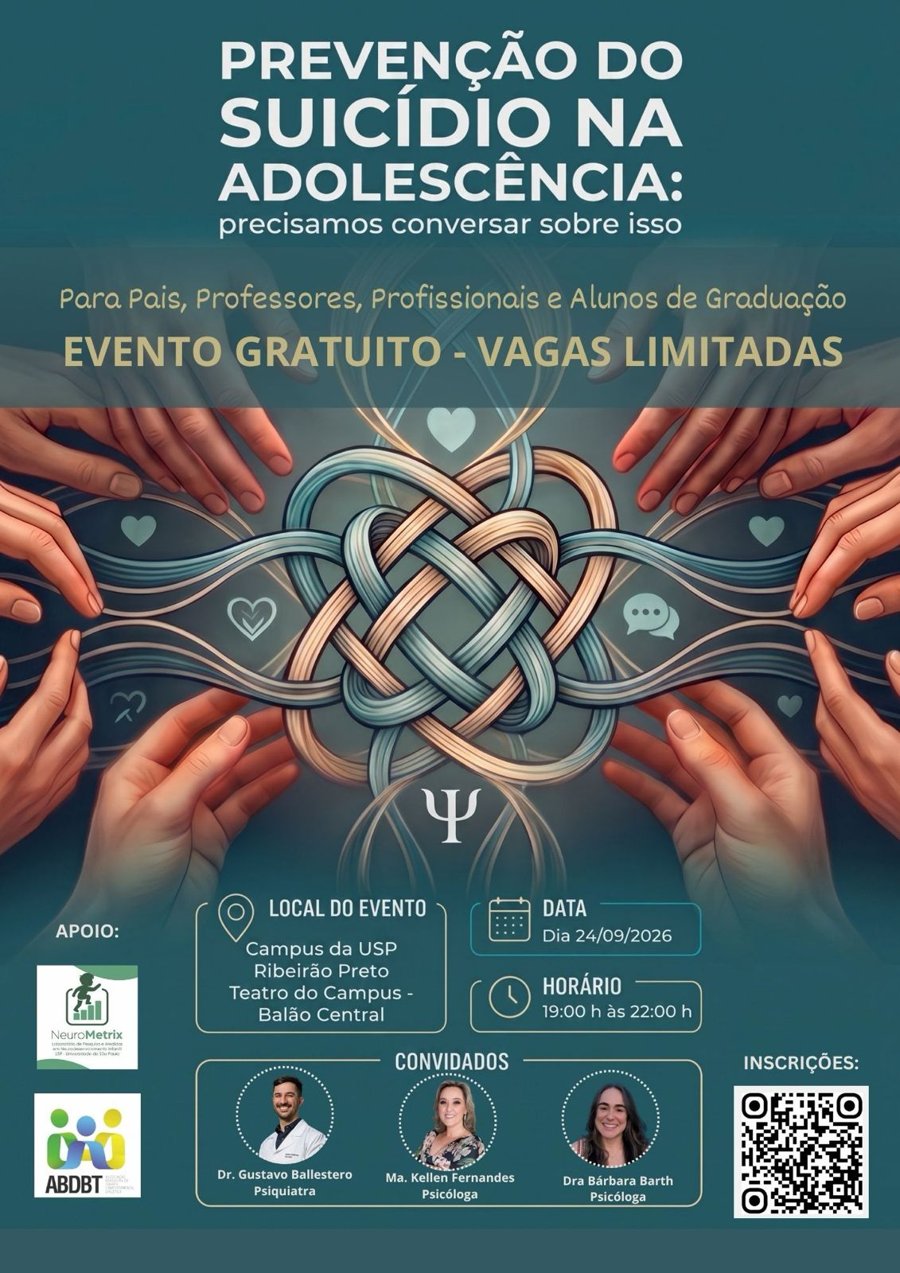Cartaz do evento Prevenção do suicídio na adolescência, em 24 de setembro de 2026, no Teatro do Campus da USP Ribeirão Preto, com Dr. Gustavo Ballestero, Ma. Kellen Fernandes e Dra. Bárbara Barth